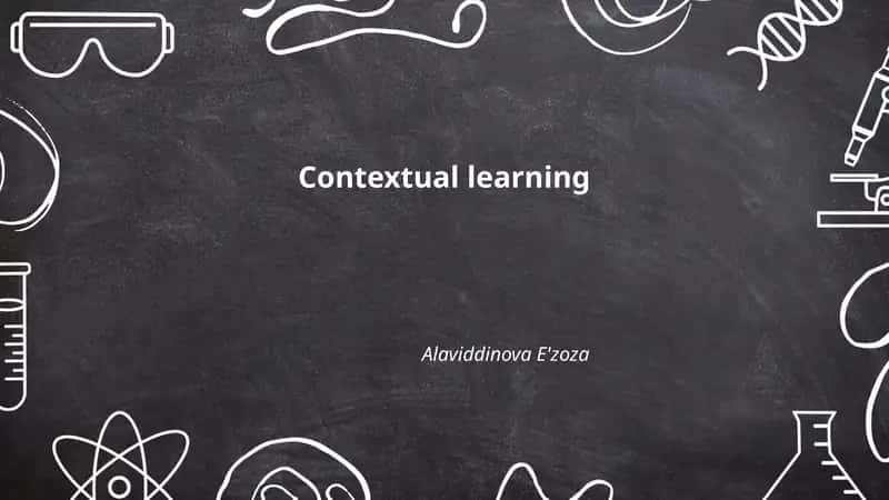 Contextual Learning Theories 1