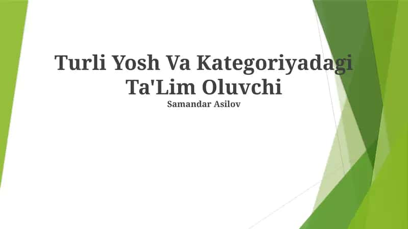 Turli Yosh Va Kategoriyadagi Ta'lim Oluvchi 1