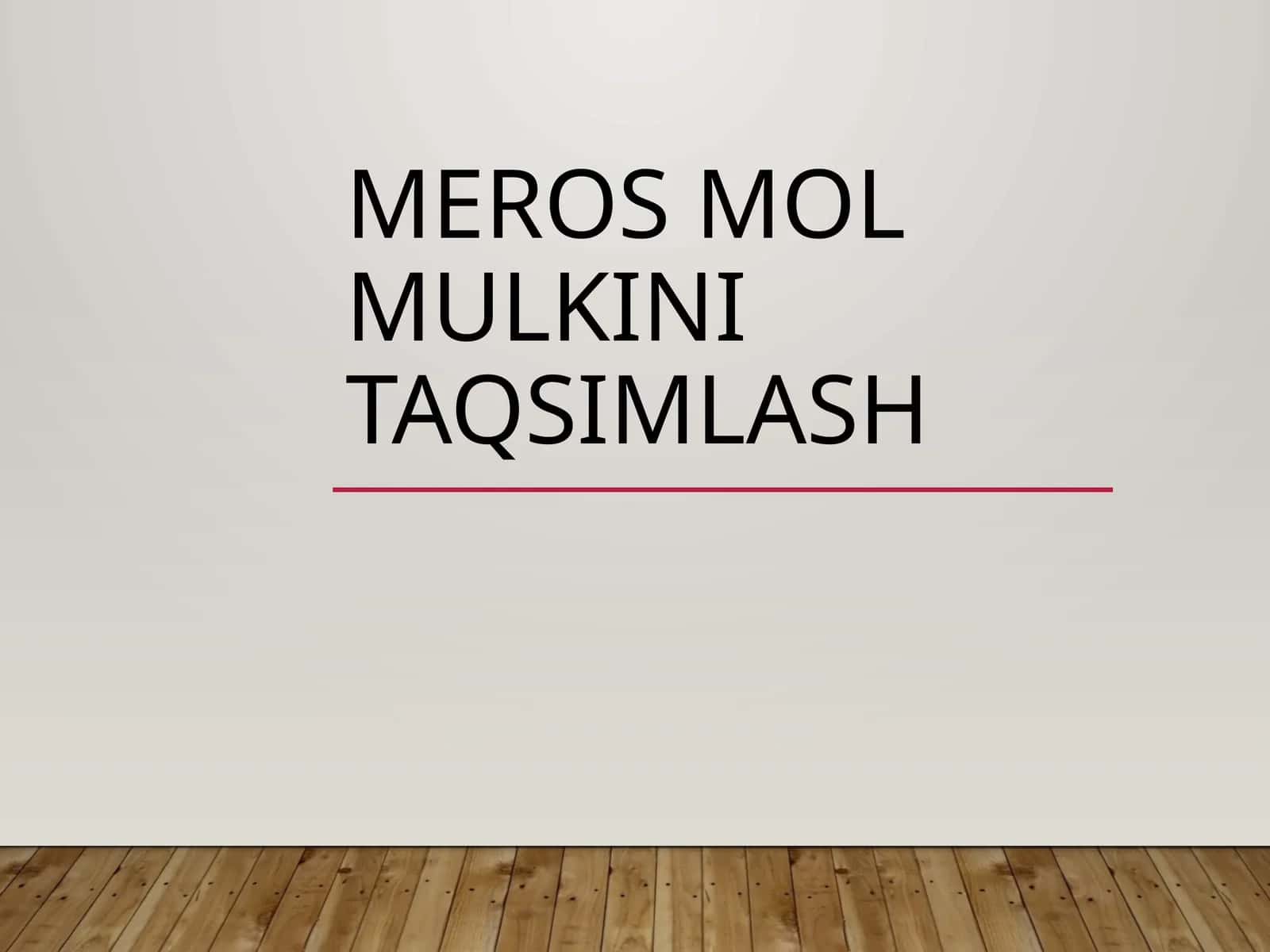 Merosmolmulkinitaqsimlash 1
