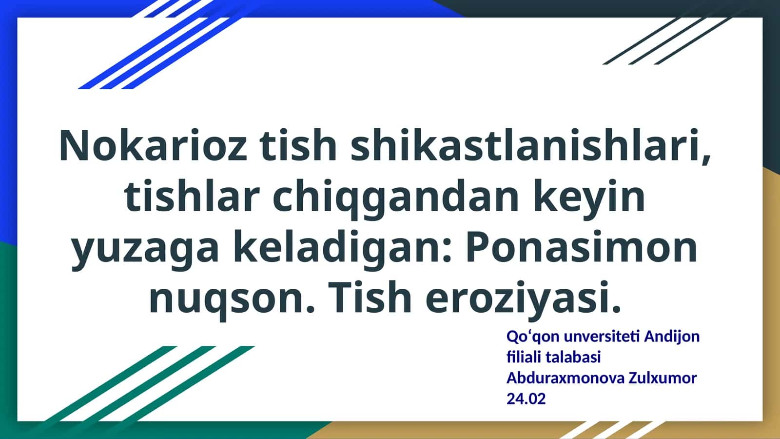 Nokarioz tish shikastlanishlari 1
