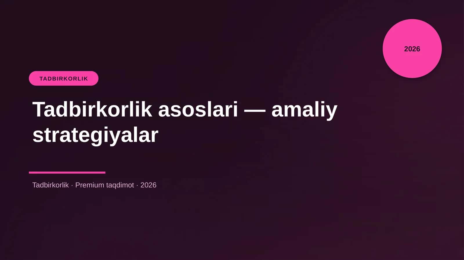 Tadbirkorlik asoslari — amaliy strategiyalar 1