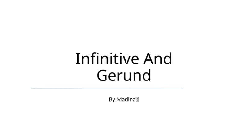 Infinitive And Gerund 1