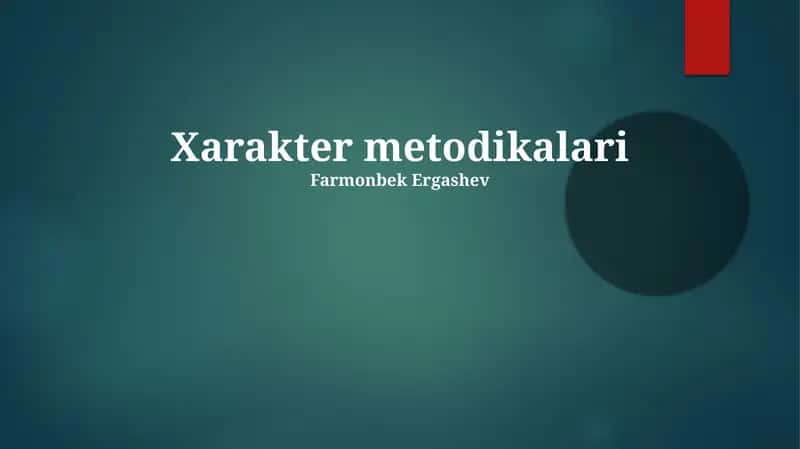 Xarakter metodikalari 1