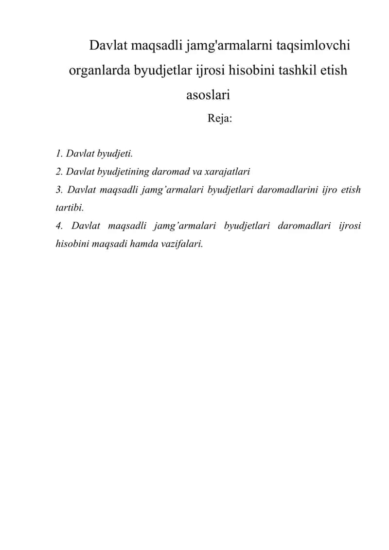 Davlat maqsadli jamg'armalarni taqsimlovchi organlarda byudjetlar ijrosi hisobini tashkil etish asoslari 1