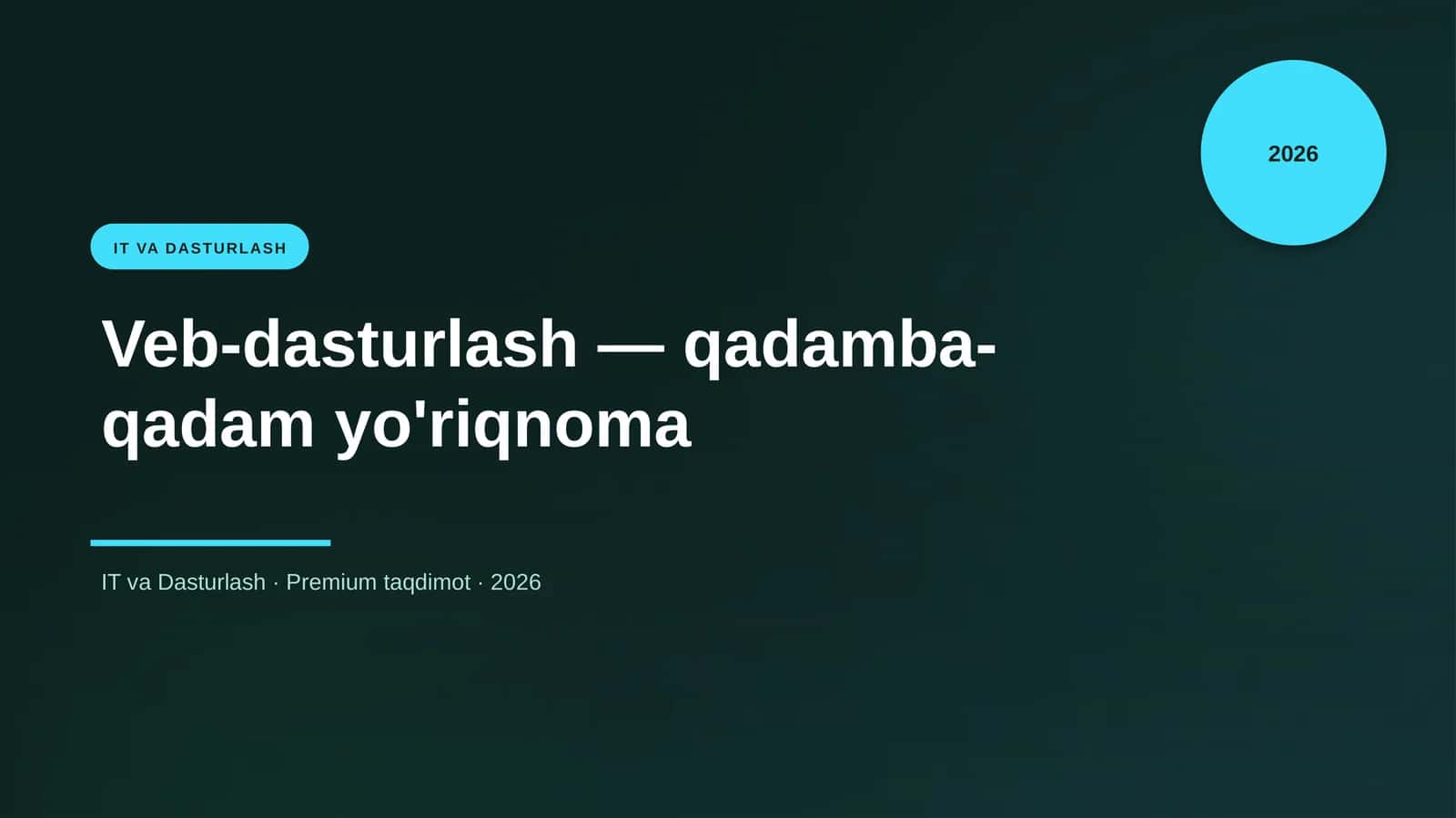 Veb-dasturlash — qadamba-qadam yo'riqnoma 1