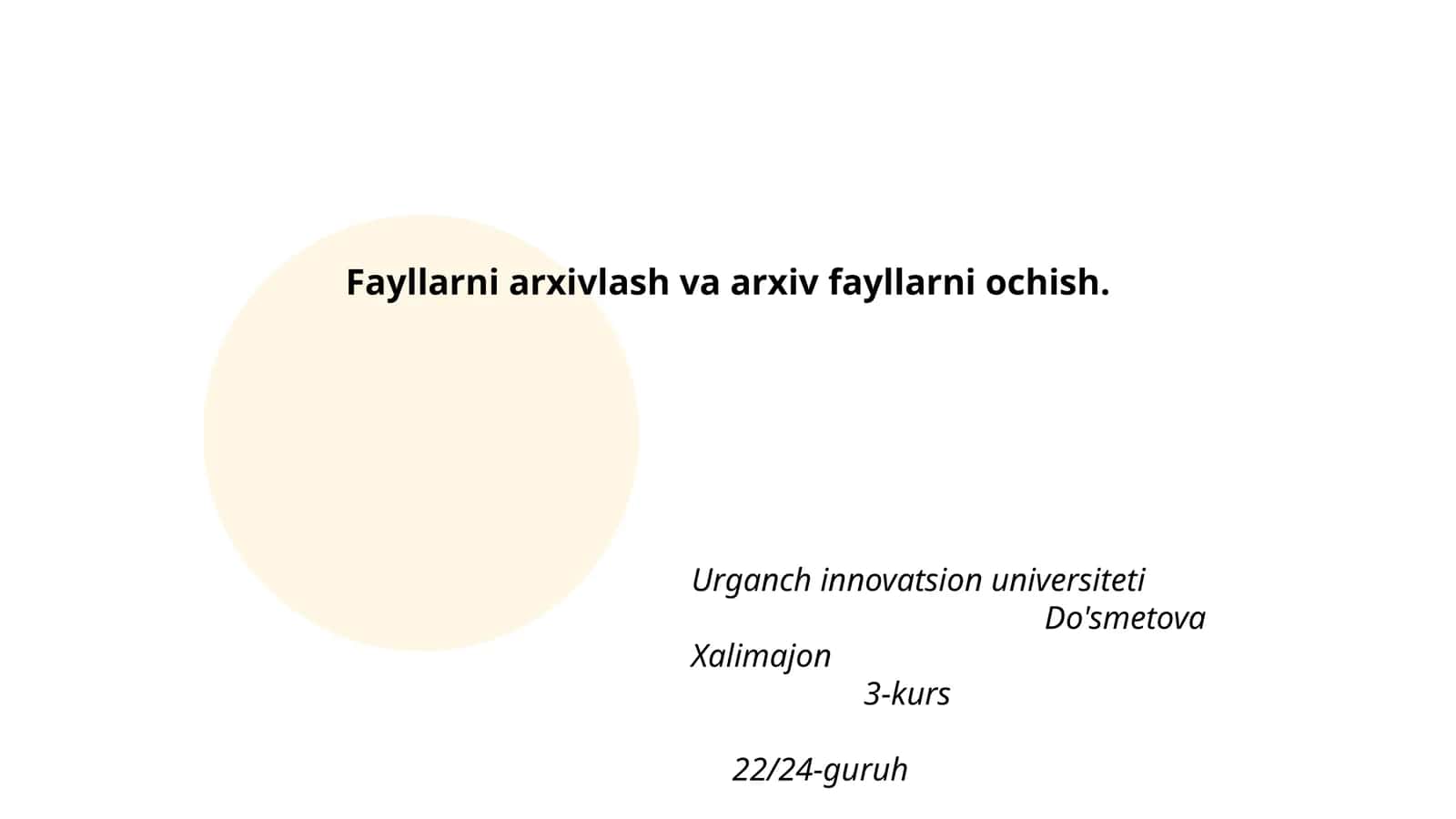 Fayllarni arxivlash va arxiv fayllarni ochish 1