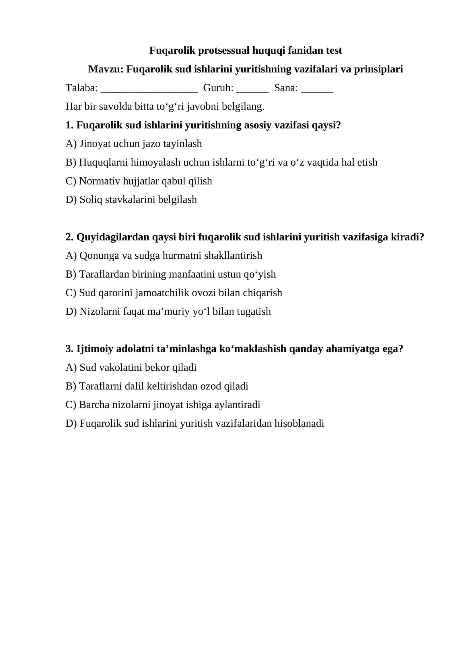 Fuqarolik sud ishlarini yuritishning vazifalari va prinsiplari TEST. 1