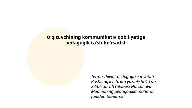 Oʻqituvchining kommunikativ qobiliyatiga pedagogik taʼsir koʻrsatish 1
