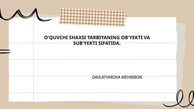 O'quvchi shaxsi tarbiyaning ob'ekti va sub'ekti sifatida 1
