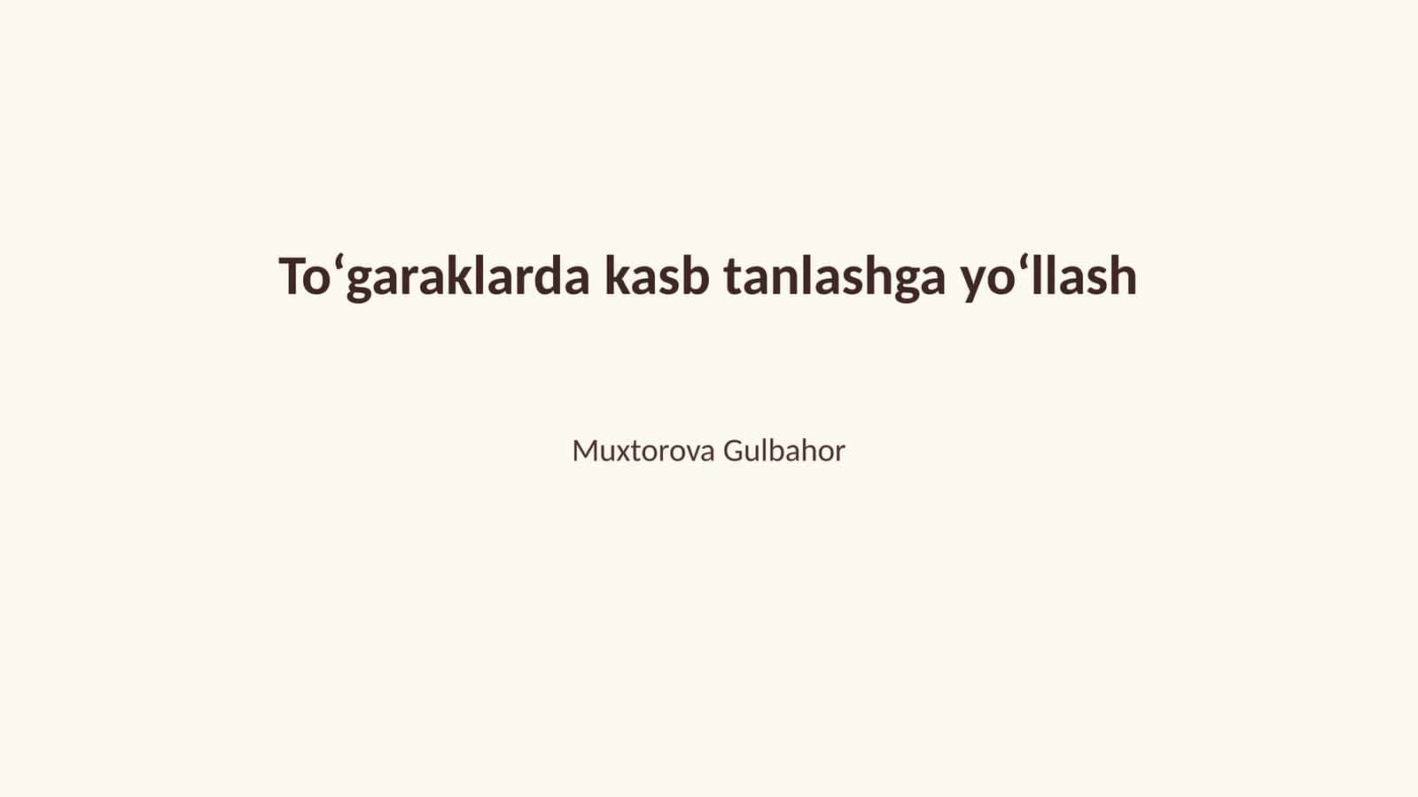 Toʻgaraklarda kasb tanlashga yoʻllash 1