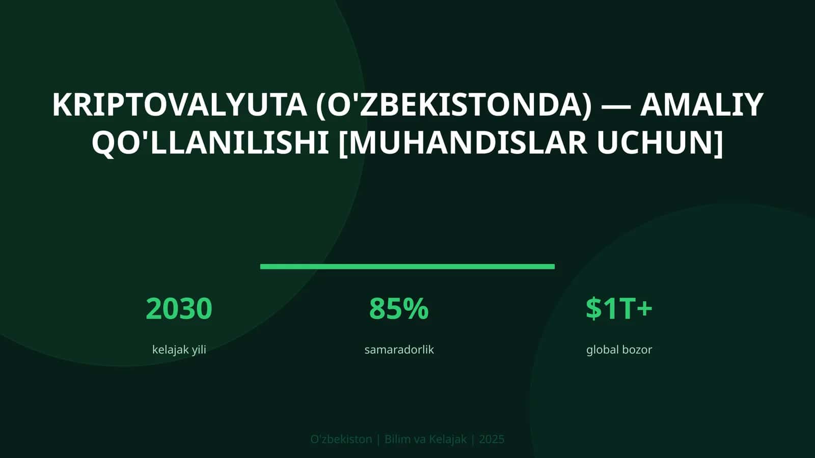 Kriptovalyuta (O'zbekistonda) — amaliy qo'llanilishi [muhandislar uchun] 1