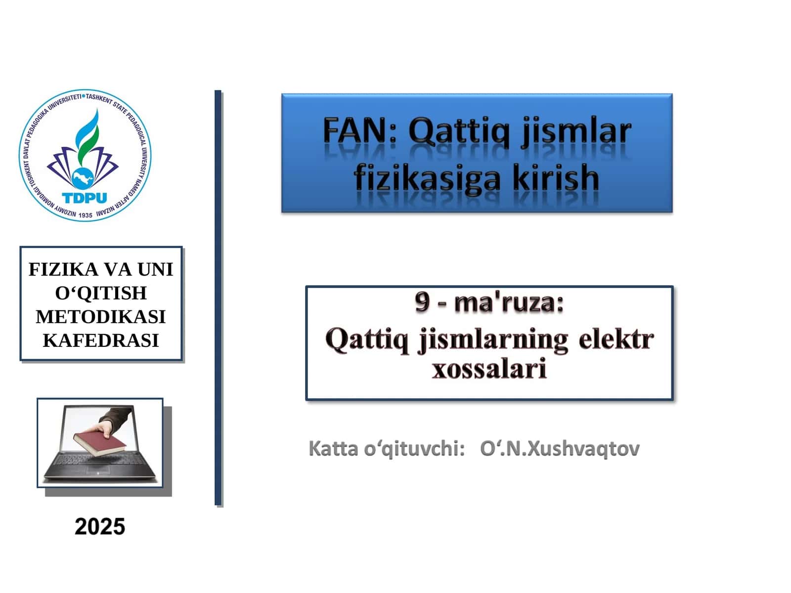 Qattiq jismlarning elektr xossalariga ko‘ra klassifikatsiyasi 1