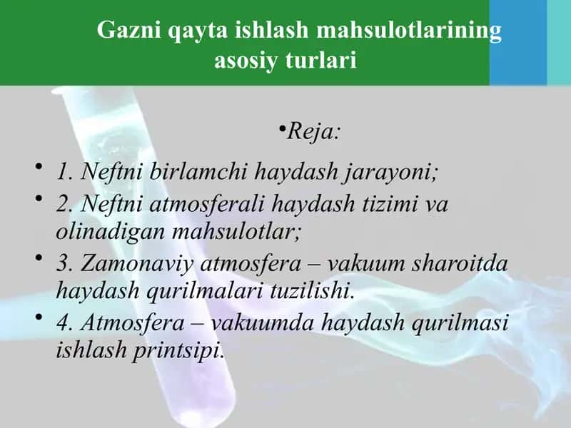 Gazni qayta ishlash mahsulotlarining asosiy turlari 1