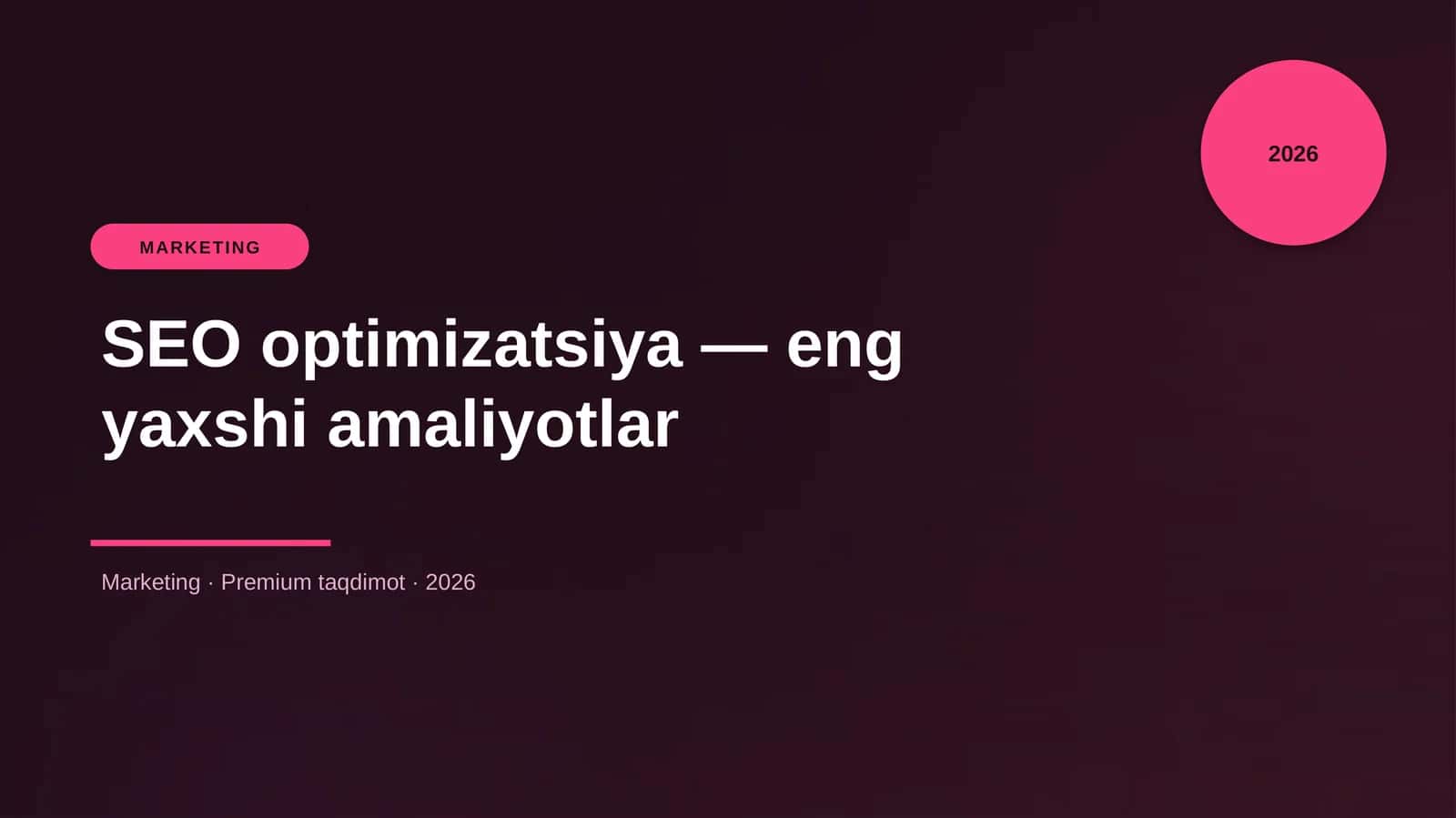 SEO optimizatsiya — eng yaxshi amaliyotlar 1