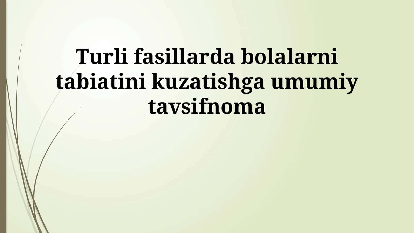 Bolalarning tabiatdagi kuzatuvlari: Bahor 1