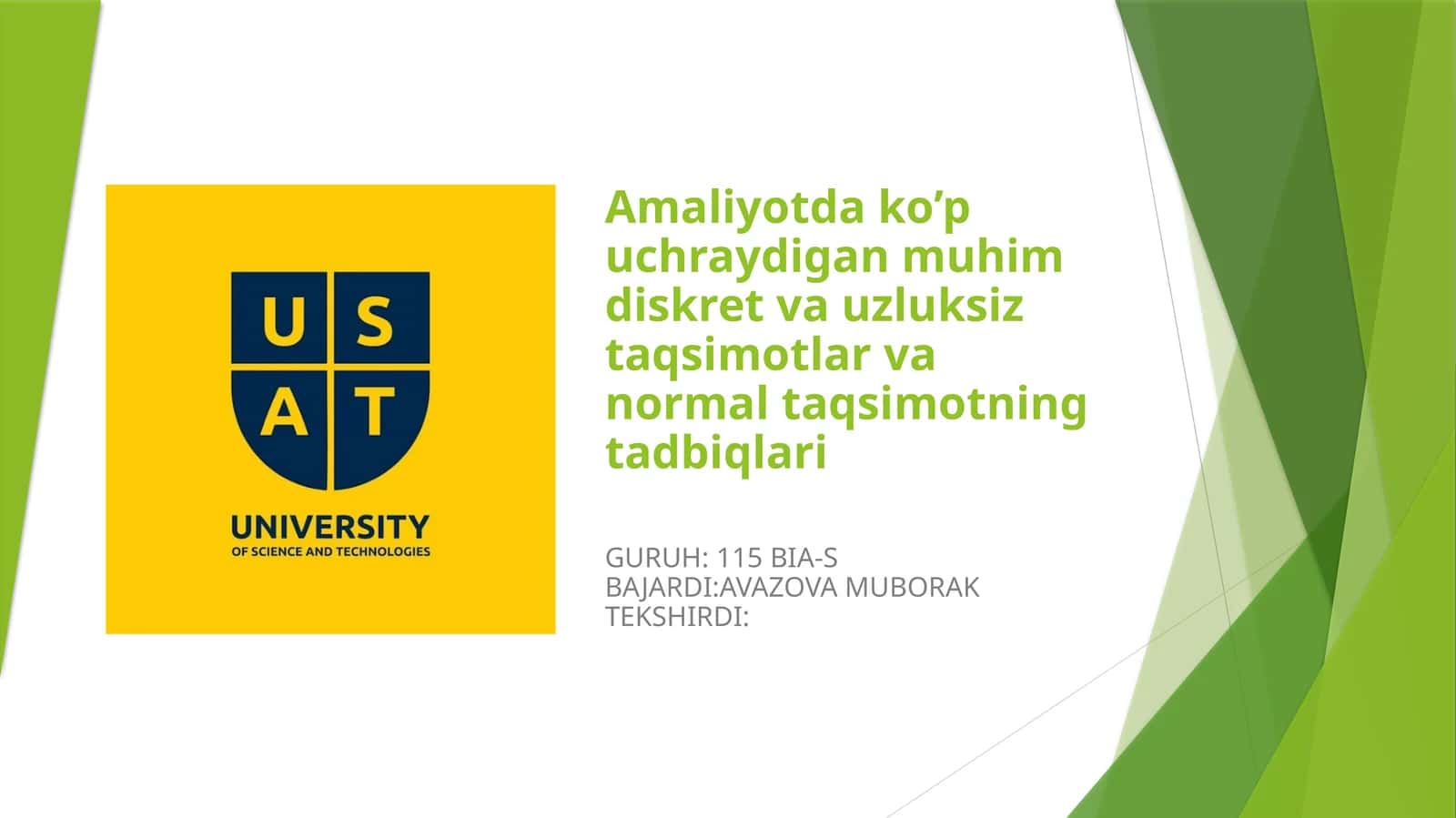 Amaliyotdako’puchraydiganmuhimdiskret va uzluksiz taqsimotlar va normal taqsimotning tadbiqlari 1