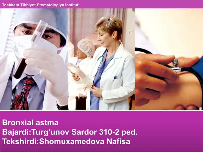 Bronxialastma Bronxialastma yuqumli allergik kasallik bo'lib davriy buginlik xurujibilan kechadi. Kasalliklar viruslar, bakteriyalar, zamburug'lar sababli yuzaga keladi. 1