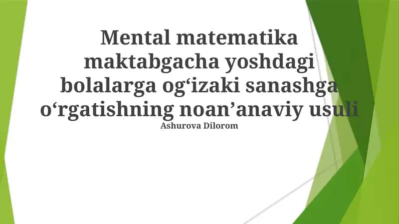 Mental matematika maktabgacha yoshdagi bolalarga ogʻizaki sanashga oʻrgatishning noanʼanaviy usuli 1