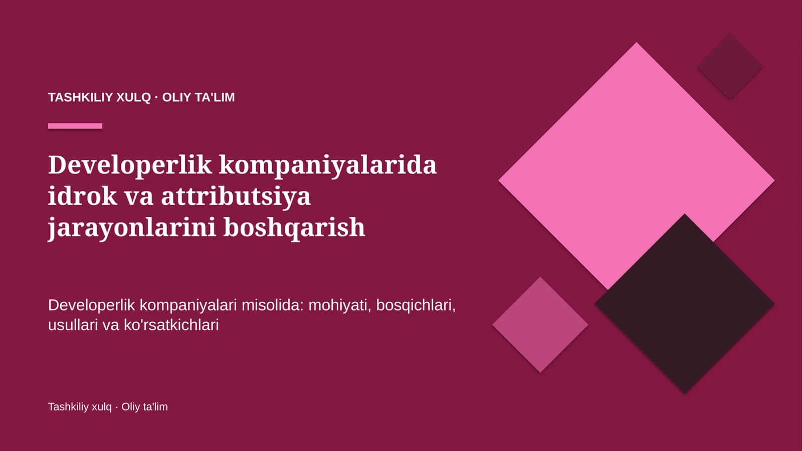 Developerlik kompaniyalarida idrok va attributsiya jarayonlarini boshqarish 1