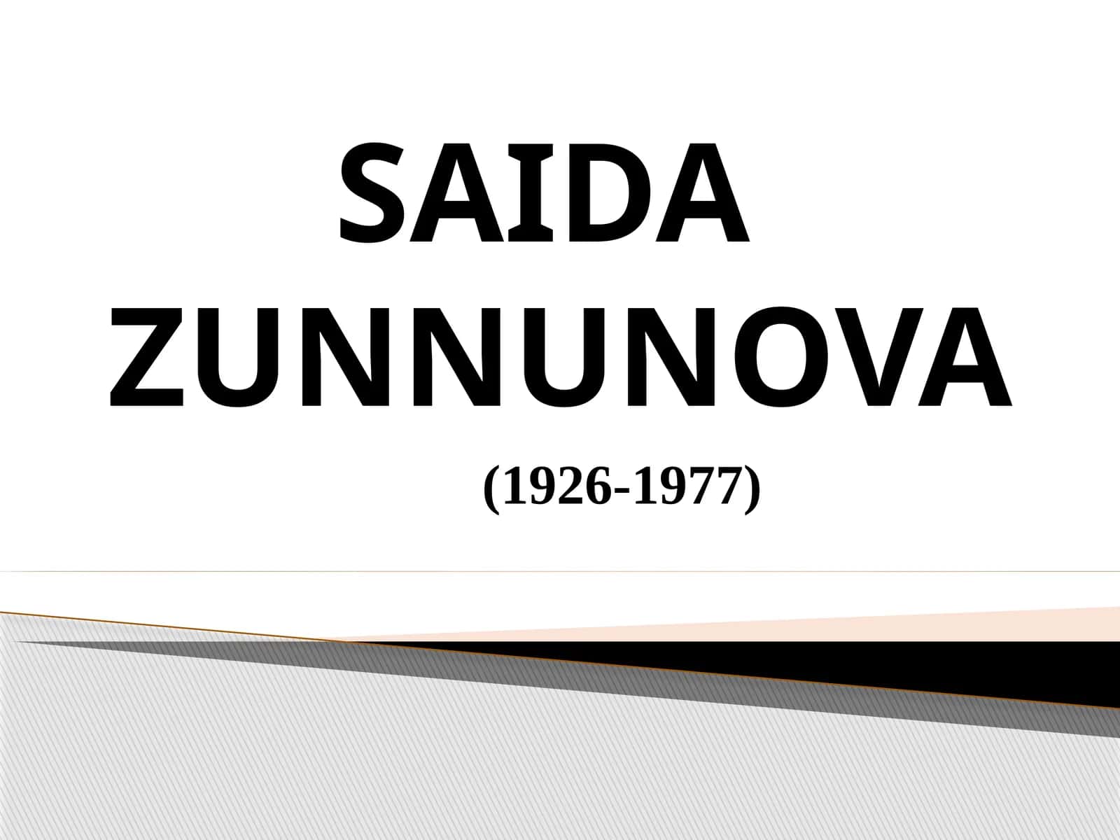 SAIDAZUNNUNOVA 1