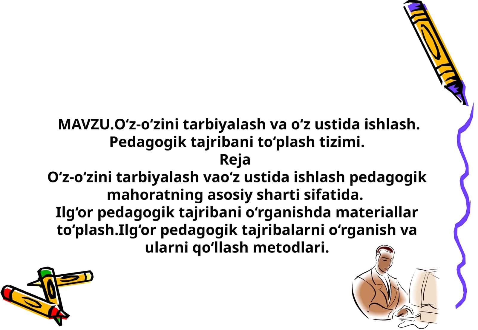 O'z-o'zini tarbiyalash 1
