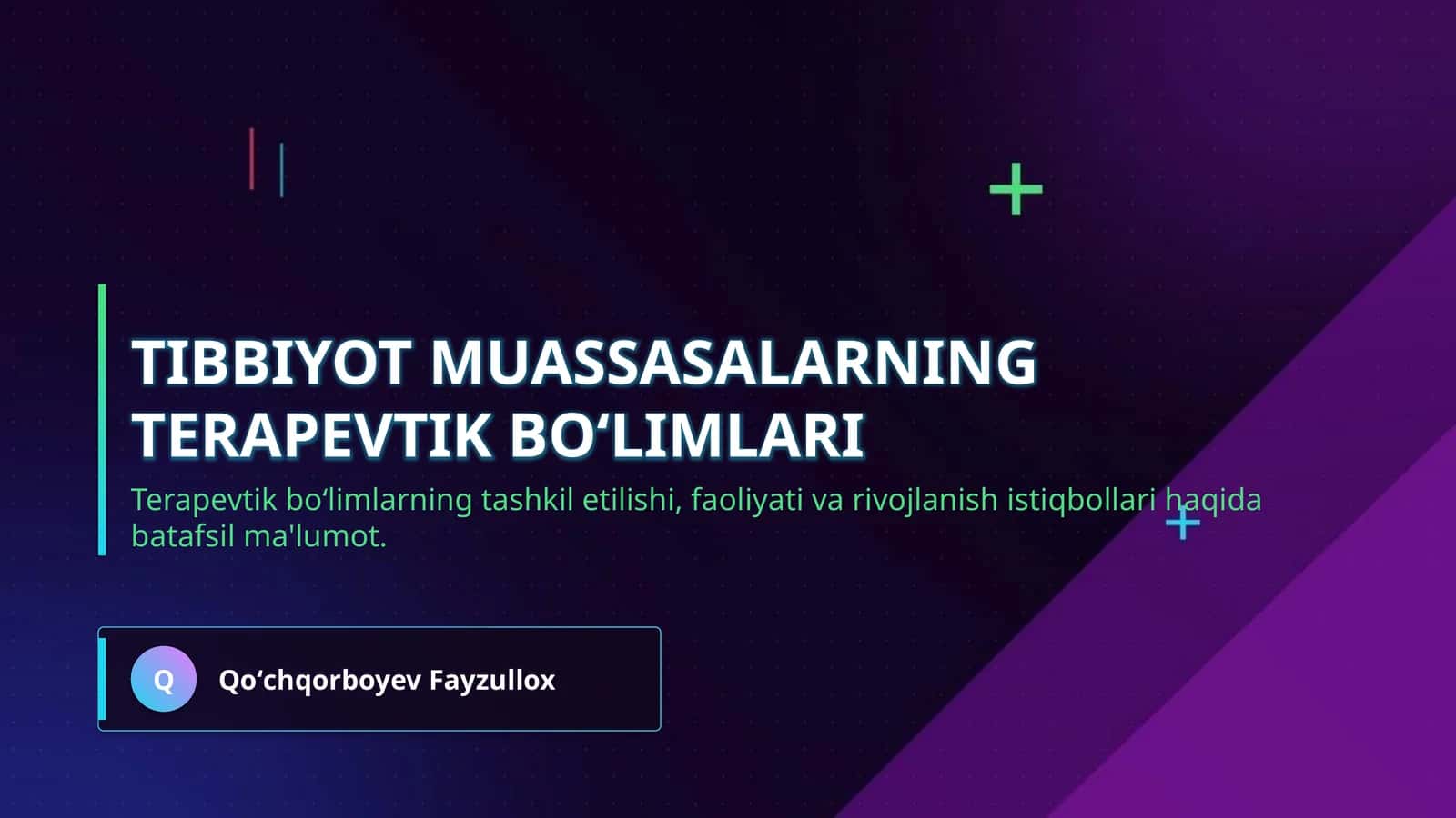 Tibbiyot muassasalarning terapevtik boʻlimlari 1