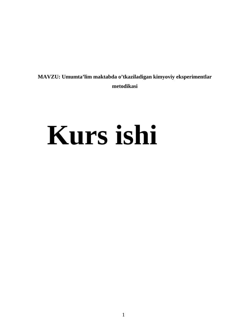 Umumta’lim maktabda o’tkaziladigan kimyoviy eksperimentlar metodikasi 1