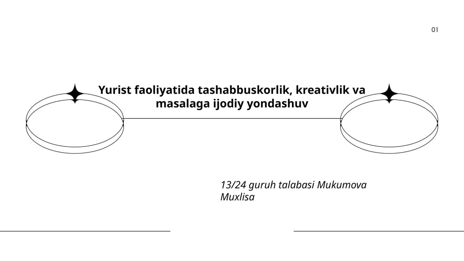 Yurist faoliyatida tashabbuskorlik, kreativlik va masalaga ijodiy yondashuv 1