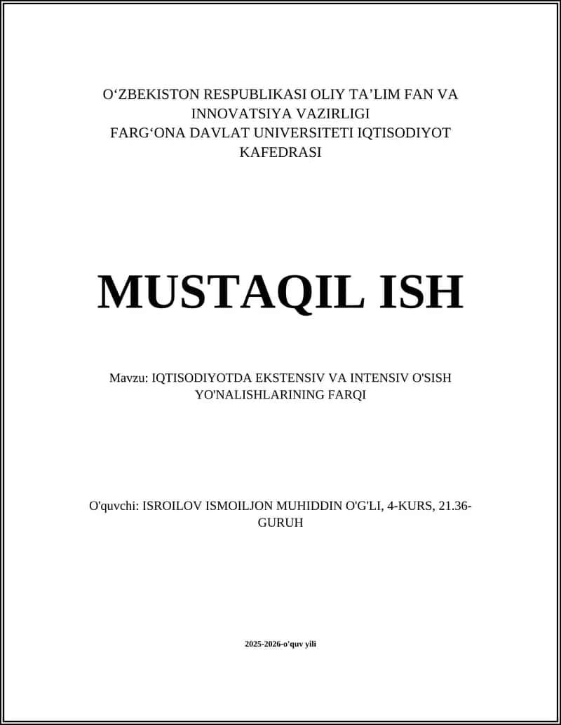 IQTISODIYOTDA EKSTENSIV VA INTENSIV O'SISH YO'NALISHLARINING FARQI 1