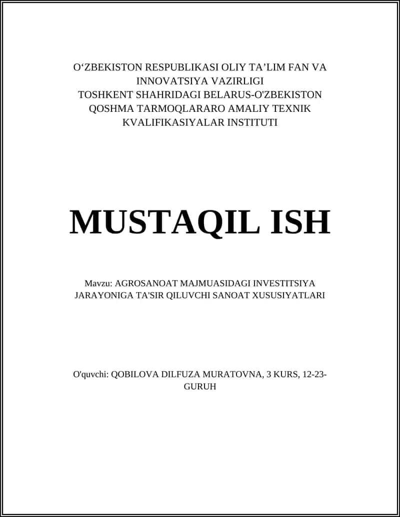 AGROSANOAT MAJMUASIDAGI INVESTITSIYA JARAYONIGA TA'SIR QILUVCHI SANOAT XUSUSIYATLARI 1
