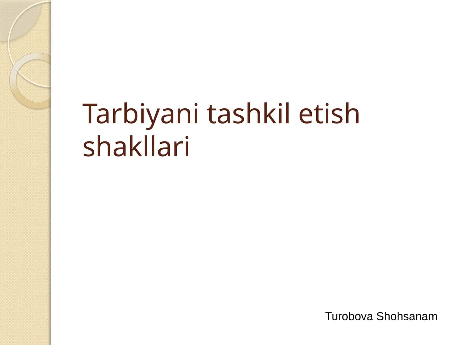 Tarbiyanitashkiletish shakllari 1