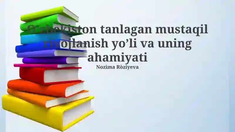 Oʻzbekistonning Mustaqil Rivojlanish Yoʻli