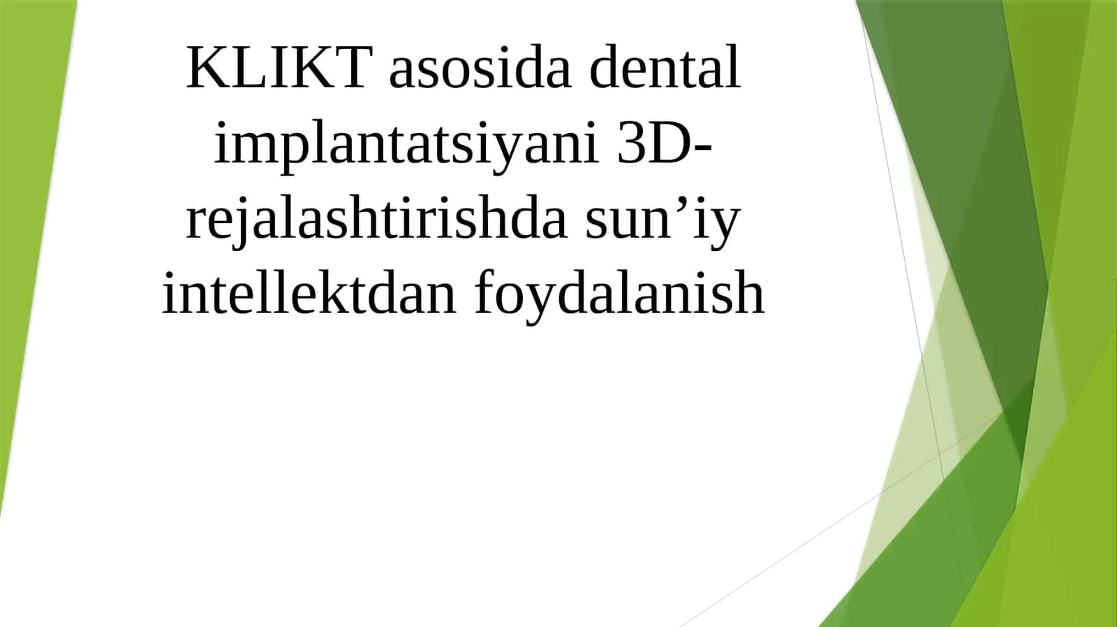 KLIKT asosida dental implantatsiyani 3D-rejalashtirishda sun’iy intellektdan foydalanish 1