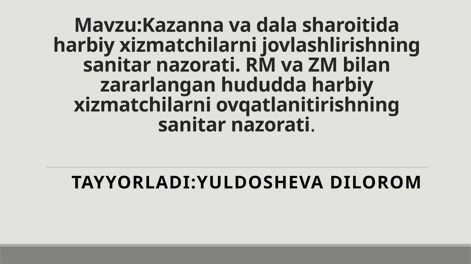 Kazannavadalasharoitidaharbiyxizmatchilarnijovlashlirishningsanitarnazorati. RMvaZMbilanzararlanganhududdaharbiyxizmatchilarniovqatlanitirishningsanitarnazorati 1