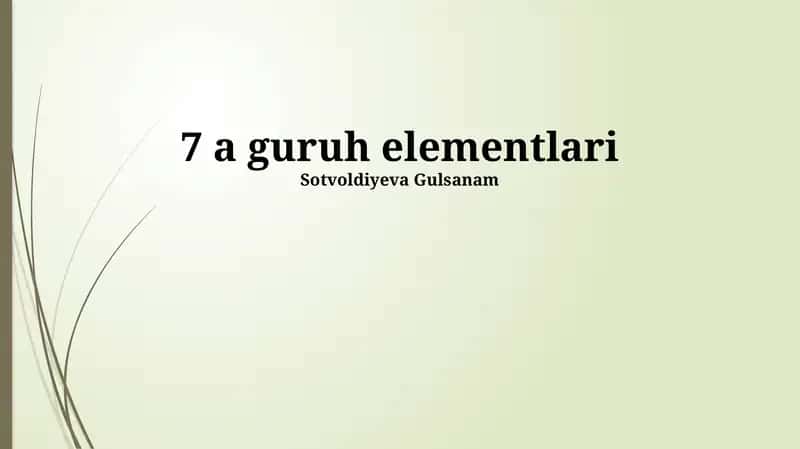 7 a guruh elementlari 1