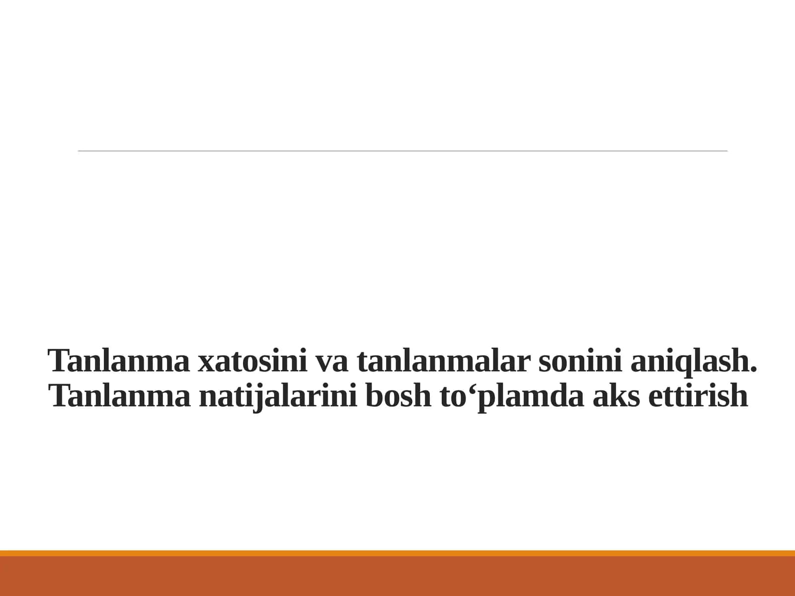 Tanlanma kuzatish xatolarini aniqlash 1