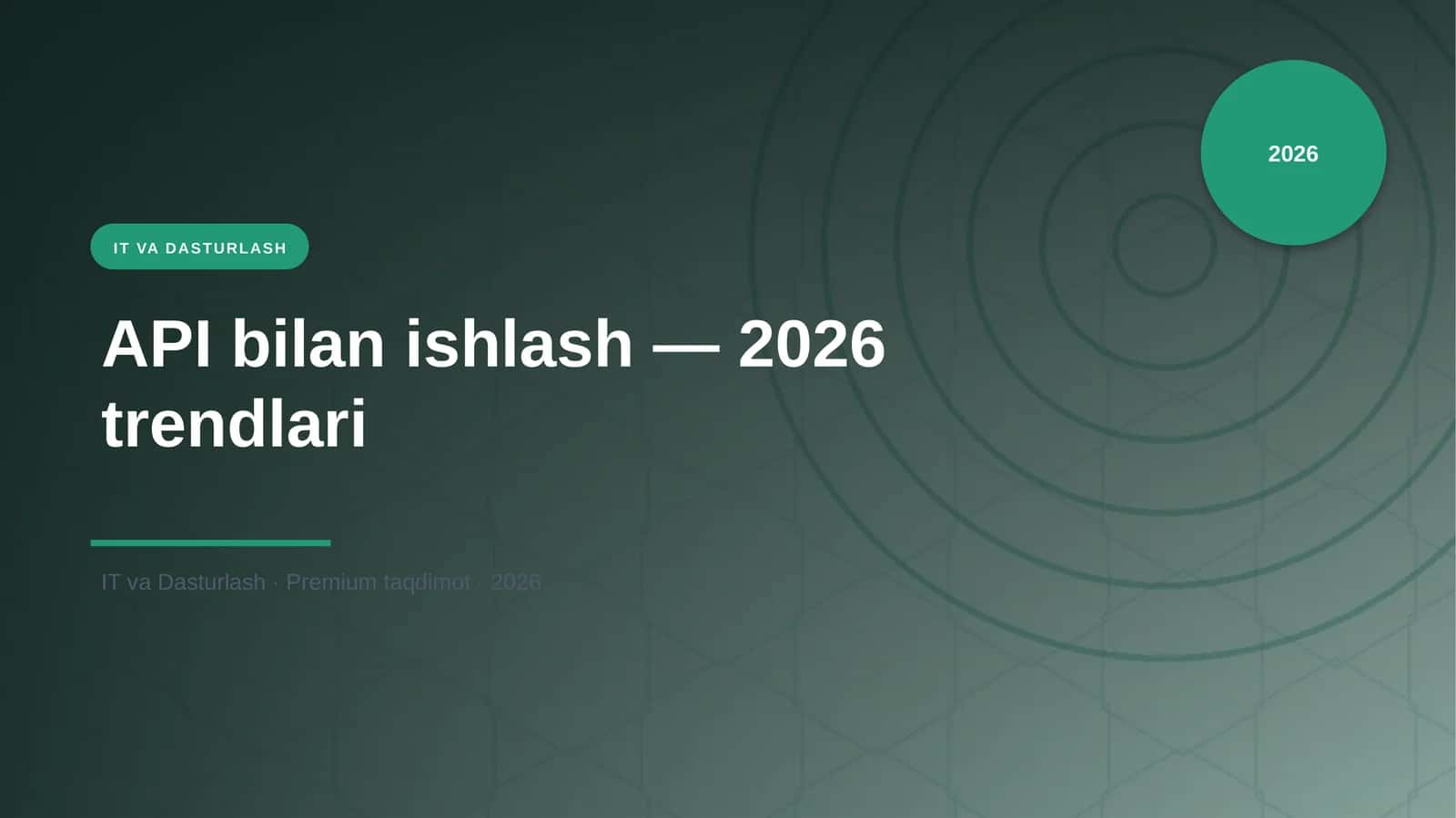 API bilan ishlash — 2026 trendlari 1