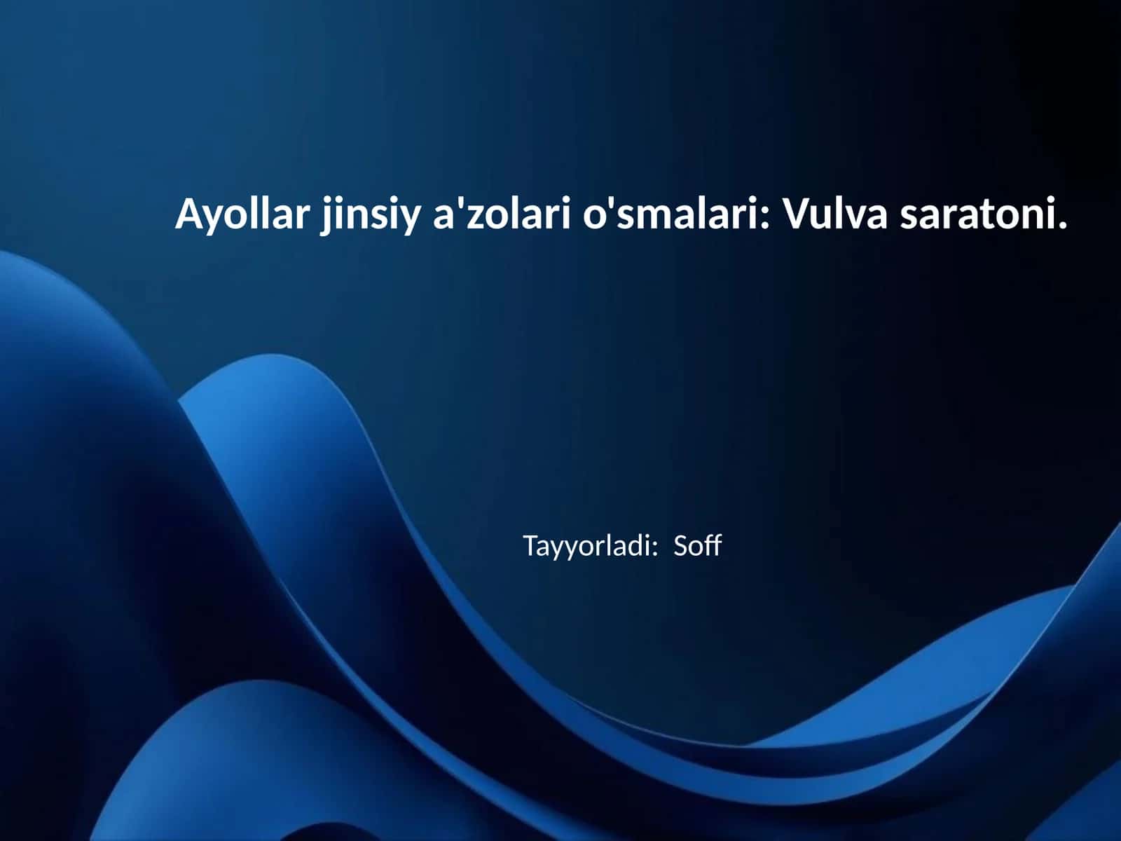 Ayollar jinsiy a'zolari o'smalari: Vulva saratoni 1