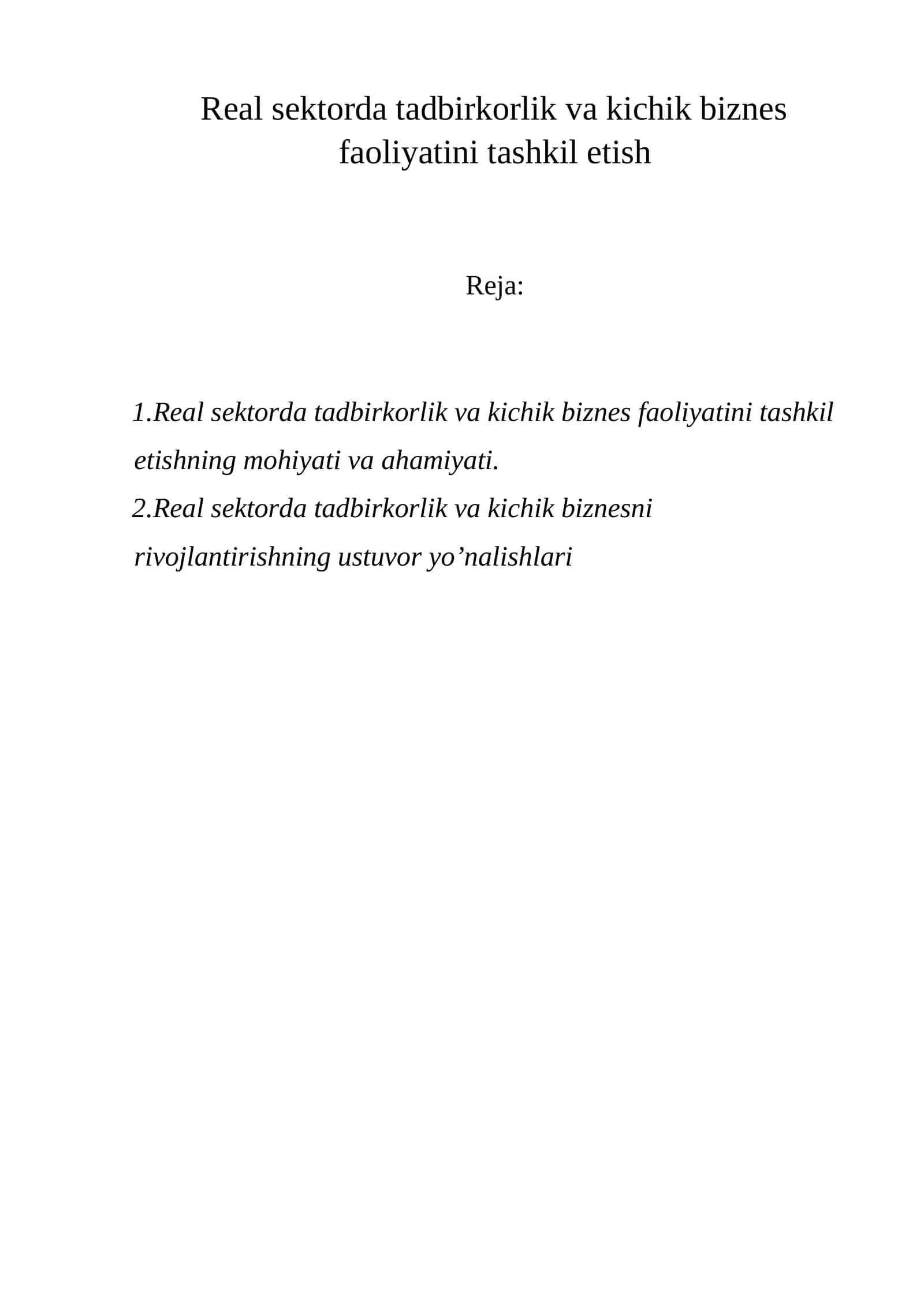 Real sektorda tadbirkorlik va kichik biznes faoliyatini tashkil etish 1