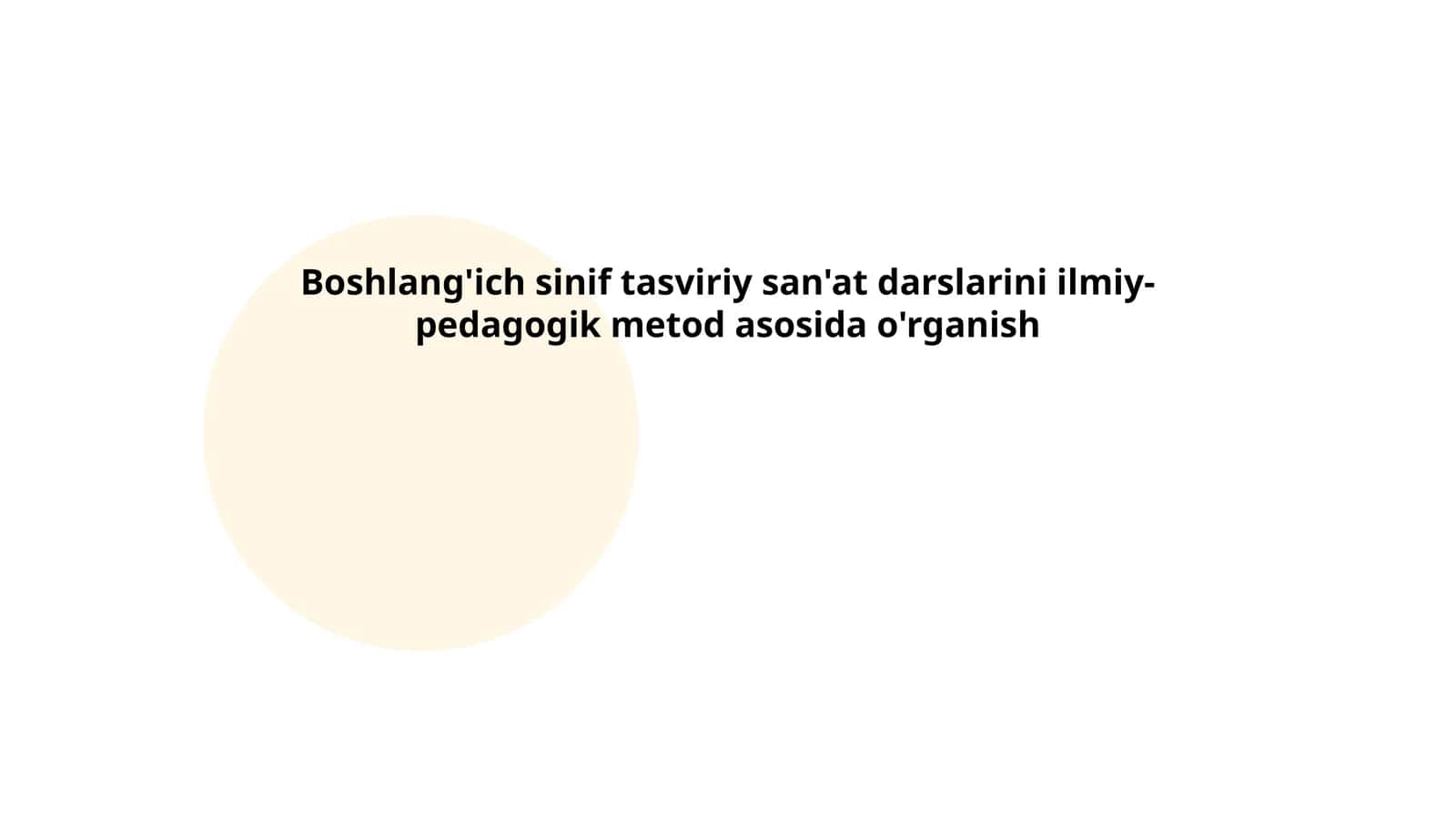 Boshlang'ich sinif tasviriy san'at darslarini ilmiy-pedagogik metod asosida o'rganish 1