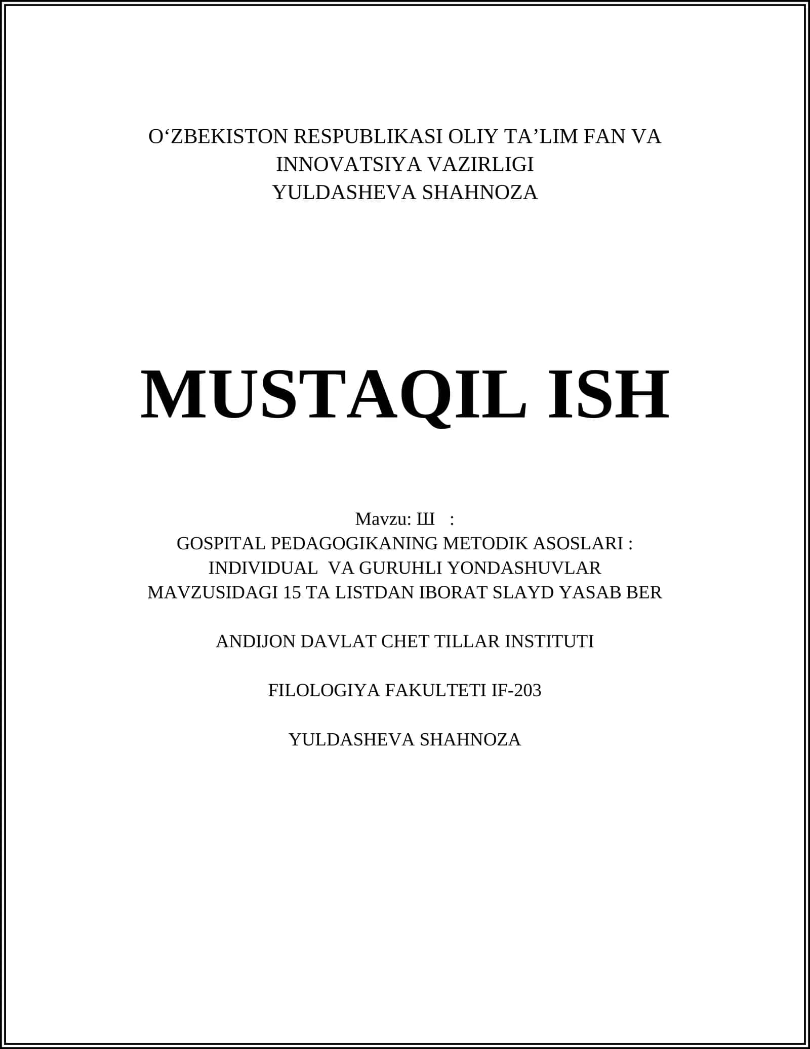 GOSPITAL PEDAGOGIKANING METODIK ASOSLARI: INDIVIDUAL VA GURUHLI YONDASHUVLAR 1