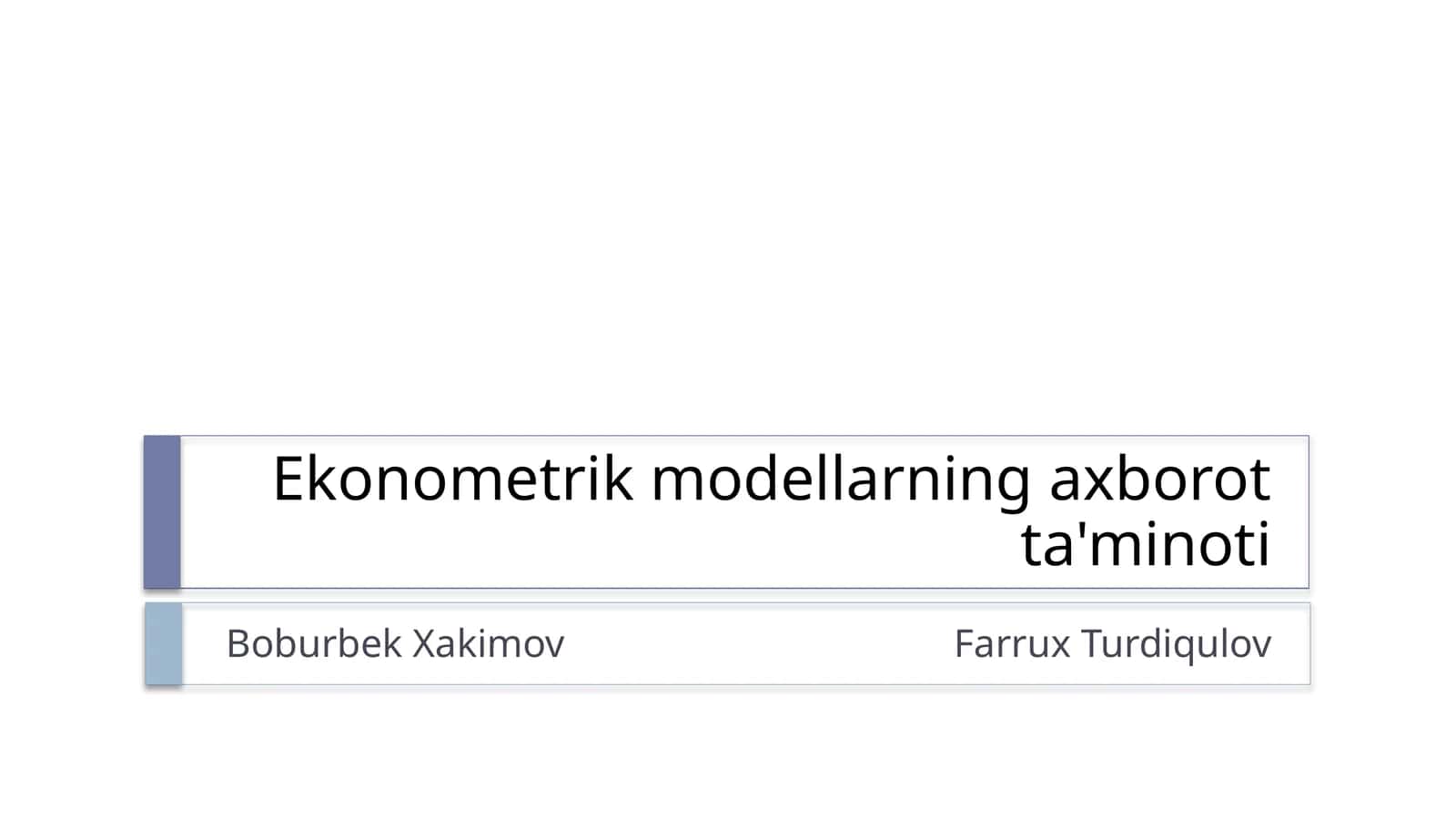 Ekonometrik modellarining axborot ta'minoti 1
