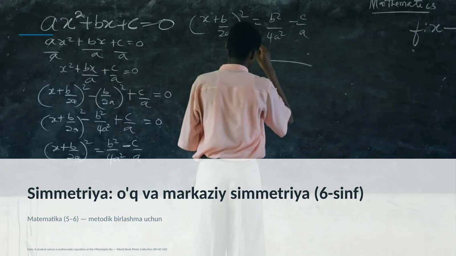Simmetriya: o'q va markaziy simmetriya (6-sinf) 1