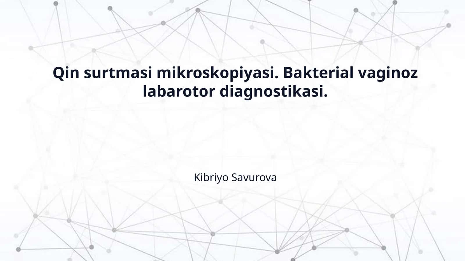 Qin surtmasi mikroskopiyasi. Bakterial vaginoz labarotor diagnostikasi. 1
