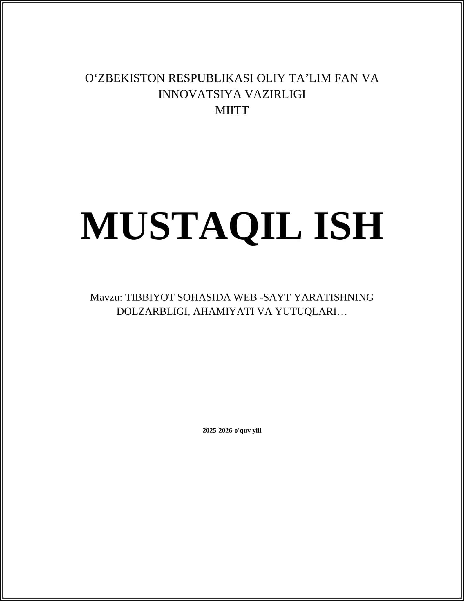 TIBBIYOT SOHASIDA WEB -SAYT YARATISHNING DOLZARBLIGI, AHAMIYATI VA YUTUQLARI 1