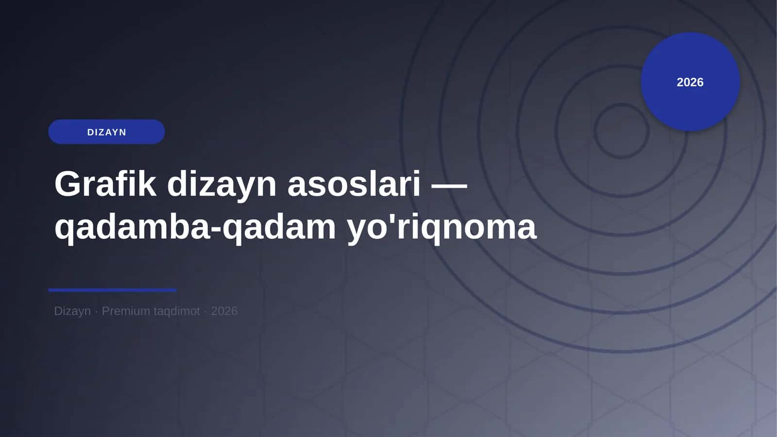 Grafik dizayn asoslari — qadamba-qadam yo'riqnoma 1