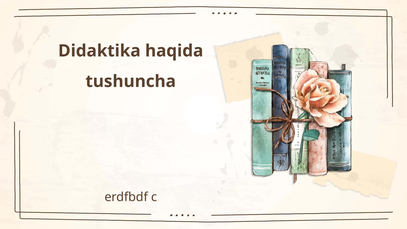 Didaktika haqida tushuncha 1