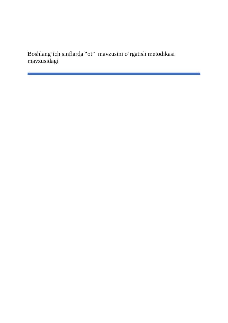 Boshlang’ich sinflarda “ot”  mavzusini o’rgatish metodikasi 1