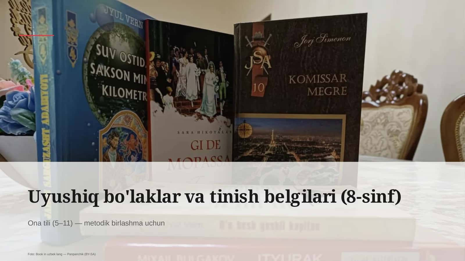 Uyushiq bo'laklar va tinish belgilari (8-sinf) 1