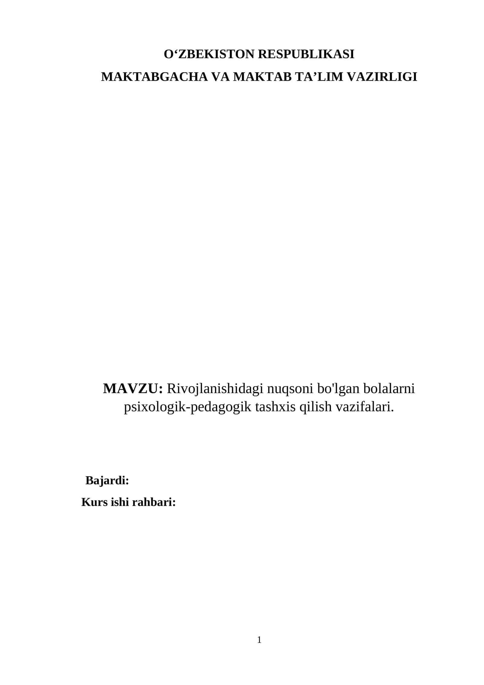 Rivojlanishidagi nuqsoni bo'lgan bolalarni psixologik-pedagogik tashxis qilish vazifalari. 1